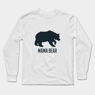 Mama Bear Long Sleeve T-Shirt